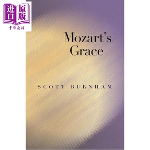 预售 Mozarts Grace 进口艺术 莫扎特 舒伯特与主观音乐【中商原版】