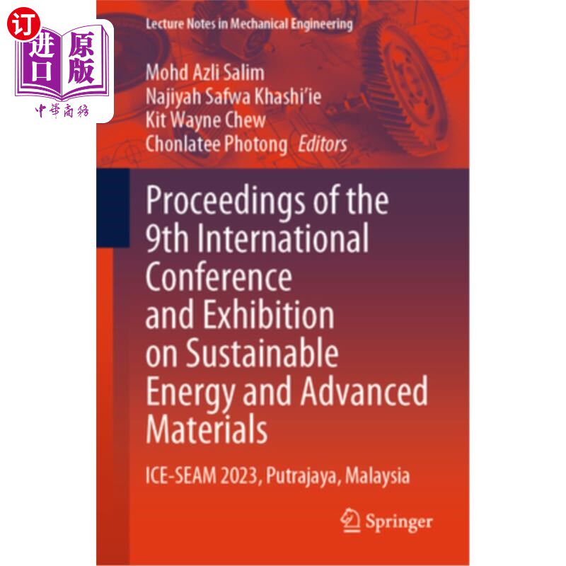 海外直订Proceedings of the 9th International Conference and Exhibition on Sustainable En 第九届可持续能源和先进材料
