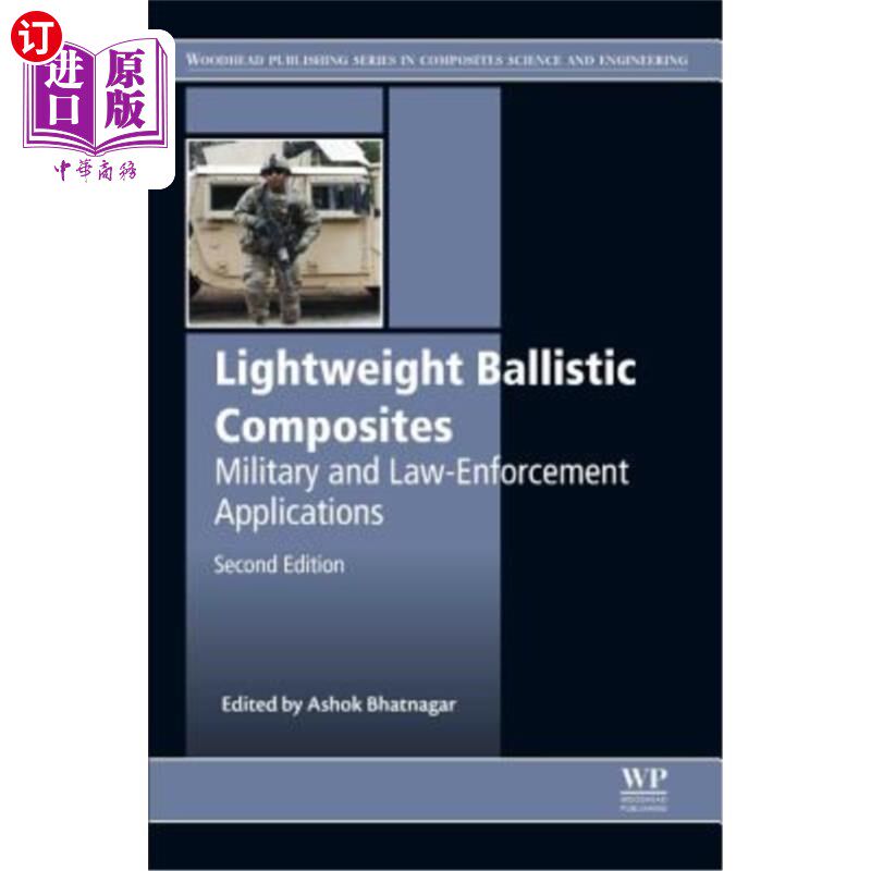 海外直订Lightweight Ballistic Composites: Military and Law-Enforcement Applications