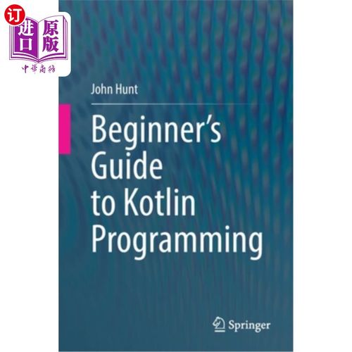 海外直订Beginner's Guide to Kotlin Programming Kotlin编程初学者指南