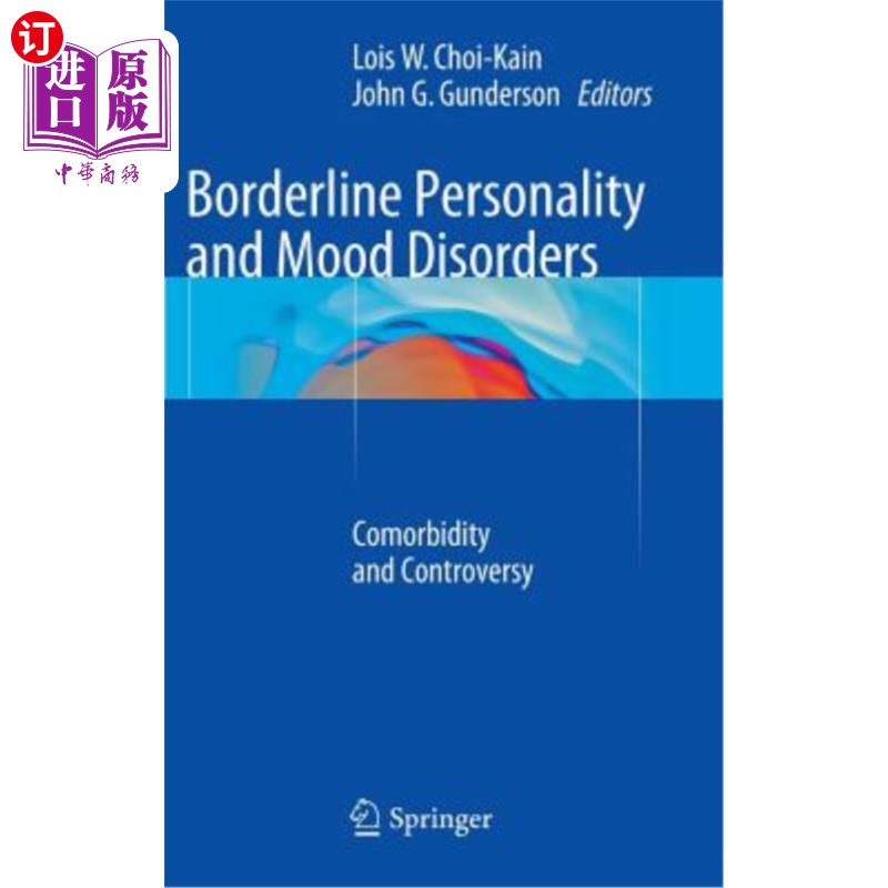 海外直订医药图书Borderline Personality and Mood Disorders: Comorbidity and Controversy 边缘人格与情绪障碍:共病与争议