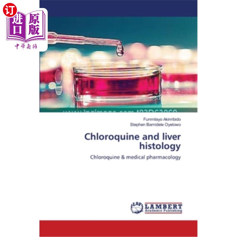海外直订医药图书Chloroquine and liver histology 氯喹与肝组织学