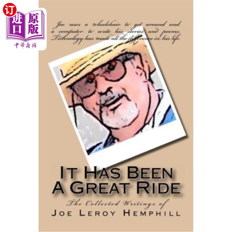 海外直订It Has Been A Great Ride: Collected Writings of Joe Leroy Hemphill 这是一次伟大的旅程：乔·勒罗伊·亨菲尔的著