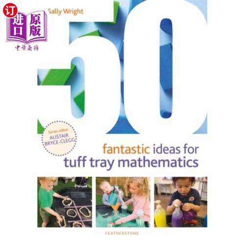 海外直订50 Fantastic Ideas for Tuff Tray Mathematics 凝灰岩托盘数学的50个奇妙想法