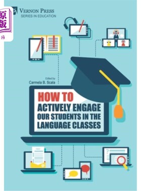 海外直订How to actively engage our students in the language classes 如何让学生积极参与语言课程