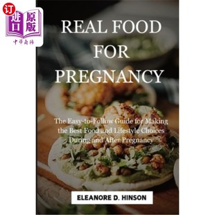 and for Easy The 海外直订Real Follow Best the Pregnancy Making Guide 怀孕食物：在怀孕期间 真正 Food