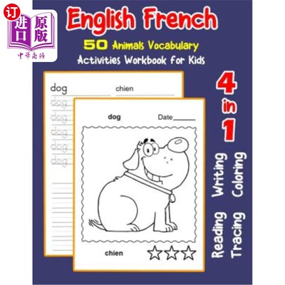 海外直订English French 50 Animals Vocabulary Activities Workbook for Kids: 4 in 1 readin 英语法语50种动物词汇活动练