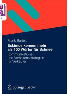 海外直订德语 Eskimos Kennen Mehr ALS 100 W?rter Für Schnee: Kommunikations- Und Verhaltensstr 爱斯基摩人能超过100度