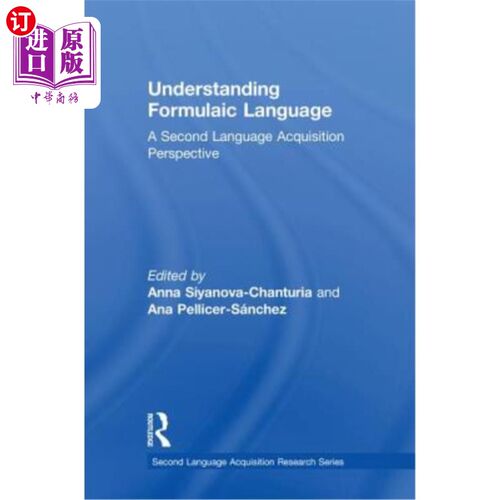海外直订Understanding Formulaic Language: A Second Language Acquisition Perspective 从第二语言习得的角度理解公式化