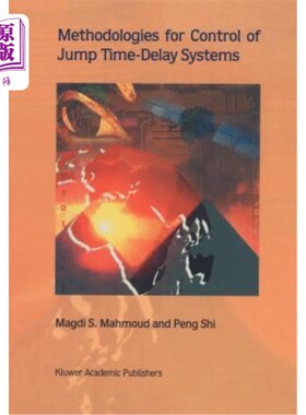 海外直订Methodologies for Control of Jump Time-Delay Systems 跳变时滞系统的控制方法
