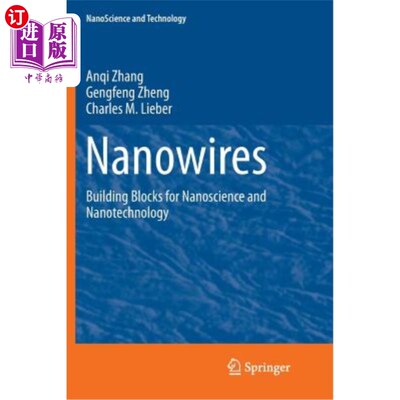 海外直订Nanowires: Building Blocks for Nanoscience and Nanotechnology 纳米线：纳米科学和纳米技术的基石