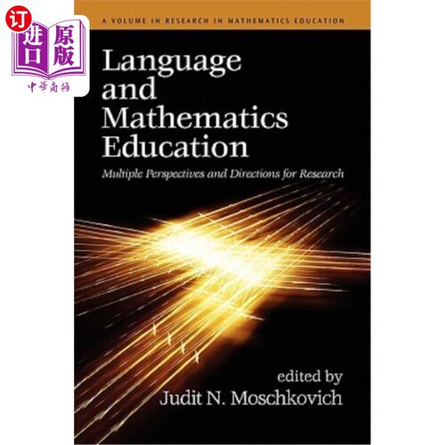 海外直订Language and Mathematics Education: Multiple Perspectives and Directions for Res 语言与数学教育：多视角与研