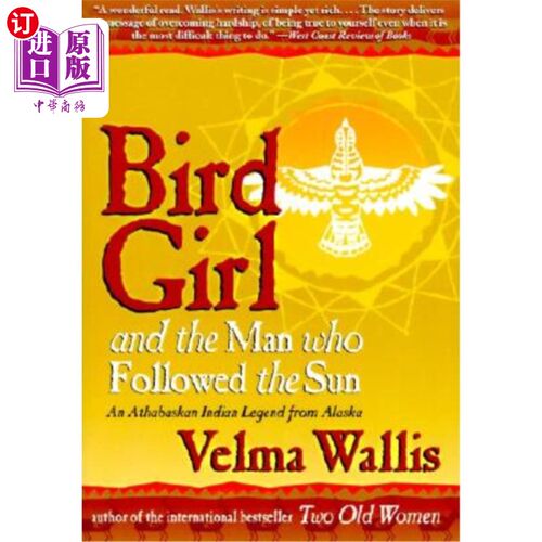 海外直订Bird Girl and the Man Who Followed the Sun 鸟姑娘和跟着太阳的男人