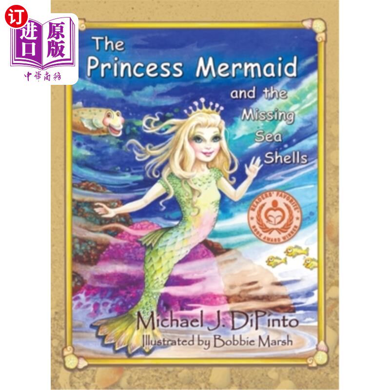 海外直订The Princess Mermaid and the Missing Sea Shells 美人鱼公主和失踪的贝壳