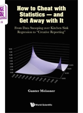 海外直订How to Cheat with Statistics - And Get Away with It: From Data Snooping Over Kit 如何用统计数据欺骗——并逃
