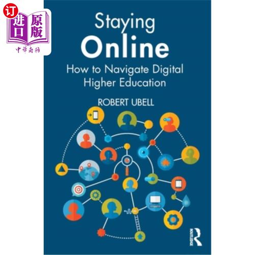 海外直订Staying Online: How to Navigate Digital Higher Education 保持在线:如何导航数字高等教育