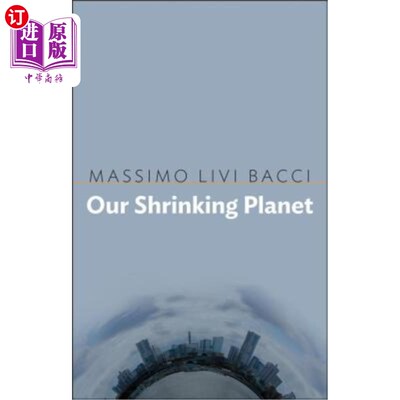 海外直订Our Shrinking Planet 我们不断缩小的地球