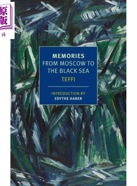 现货 NYRB 纽约书评系列 回忆 从莫斯科到北海 英文原版 Memories From Moscow to the Black Sea Teffi【中商原版】