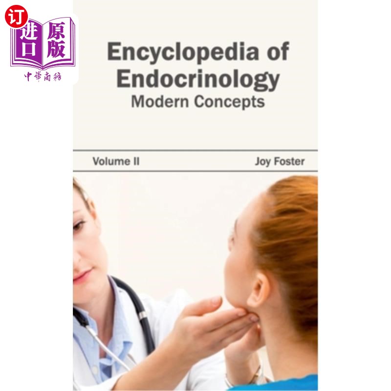 海外直订医药图书Encyclopedia of Endocrinology: Volume II (Modern Concepts) 内分泌学百科全书:第二卷(现代概念)