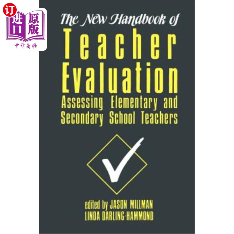 海外直订The New Handbook of Teacher Evaluation: Assessing Elementary and Secondary Schoo 新教师评价手册:中小学教师