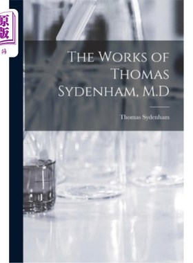 海外直订医药图书The Works of Thomas Sydenham, M.D 托马斯·西德纳姆博士的作品