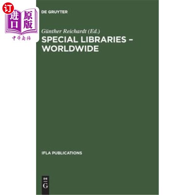 海外直订Special Libraries Worldwide: A Collection of Papers Prepared for the Section of  世界各地的特殊图书馆：为特