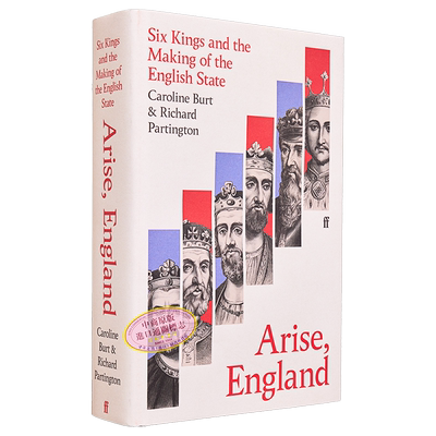英格兰崛起 六位国王与英格兰国家的形成 Arise England 英文原版 Caroline Burt 人文社科 欧洲史【中商原版】