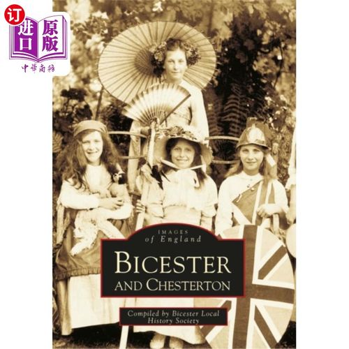 海外直订Bicester and Chesterton 比斯特和切斯特顿