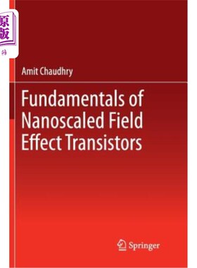 海外直订Fundamentals of Nanoscaled Field Effect Transistors 纳米级场效应晶体管基础