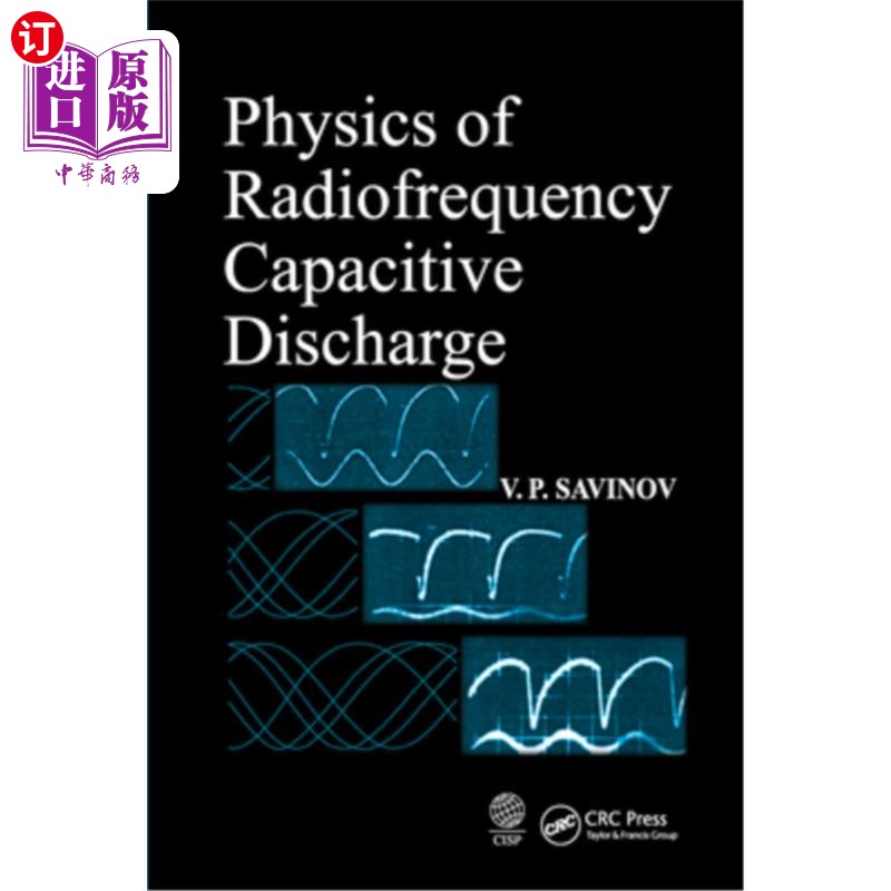 海外直订Physics of Radiofrequency Capacitive Discharge 射频电容放电物理学