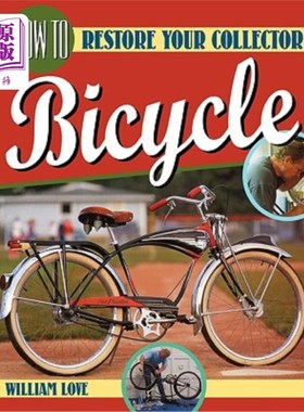 海外直订How to Restore Your Collector Bicycle 如何修复收藏自行车