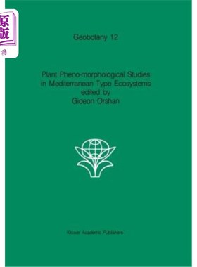 海外直订Plant Pheno-Morphological Studies in Mediterranean Type Ecosystems 地中海型生态系统中的植物物候形态学研究