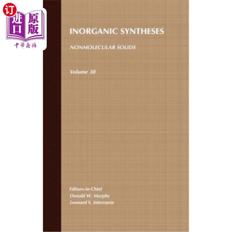 海外直订Inorganic Syntheses: Nonmolecular Solids 无机合成:非分子固体