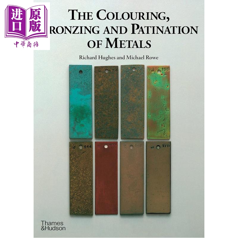 预售 The Colouring Bronzing and Patination of Metals anglais 进口艺术 金属的着色 青铜化和铜绿化 T&H【中商原版】