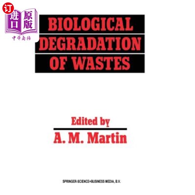 海外直订Biological Degradation of Wastes 废物的生物降解