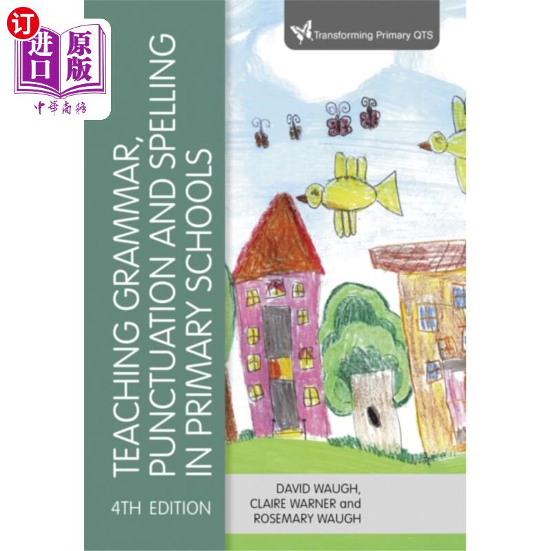 海外直订Teaching Grammar, Punctuation and Spelling in Pr... 小学语法、标点和拼写教学