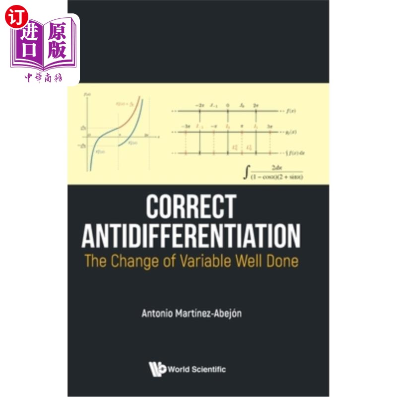 海外直订Correct Antidifferentiation: The Change of Variable Well Done 正确的不定积分:变量变换做得好