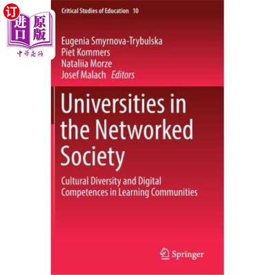 海外直订Universities in the Networked Society: Cultural Diversity and Digital Competence 社会的大学：学习社区的