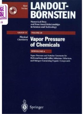 海外直订Vapor Pressure and Antoine Constants for Hydroncarbons, and Sulfur, Selenium, Te 碳氢化合物、硫、硒、碲和含