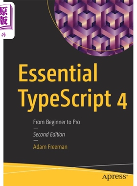 现货 TypeScript 4 精要 英文原版 Essential TypeScript 4 Adam Freeman 【中商原版】