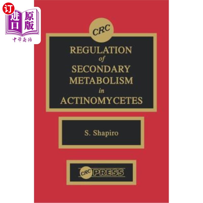 海外直订医药图书Regulation of Secondary Metabolism in Actinomycetes 放线菌次生代谢的调控