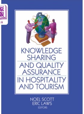 海外直订Knowledge Sharing and Quality Assurance in Hospi... 酒店和旅游业的知识共享和质量保证