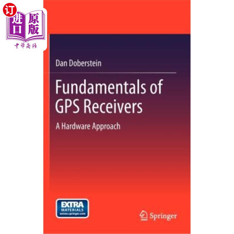 海外直订Fundamentals of GPS Receivers: A Hardware Approach GPS接收机基础：硬件方法