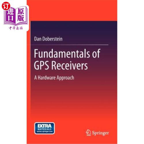 海外直订Fundamentals of GPS Receivers: A Hardware Approach GPS接收机基础：硬件方法