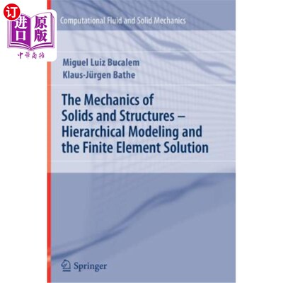 海外直订The Mechanics of Solids and Structures - Hierarchical Modeling and the Finite El 固体和结构力学-层次建模和有限