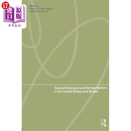 海外直订Special Education and School Reform in the United States and Britain 美国和英国的特殊教育和学校改革