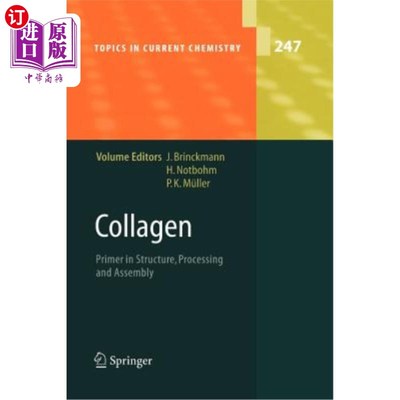 海外直订Collagen: Primer in Structure, Processing and Assembly 胶原蛋白:结构、加工和装配中的引物