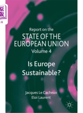 海外直订Report on the State of the European Union: Is Europe Sustainable? 欧盟现状报告：欧洲可持续吗？