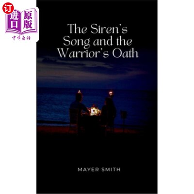 海外直订The Siren's Song and the Warrior's Oath 海妖之歌和勇士的誓言