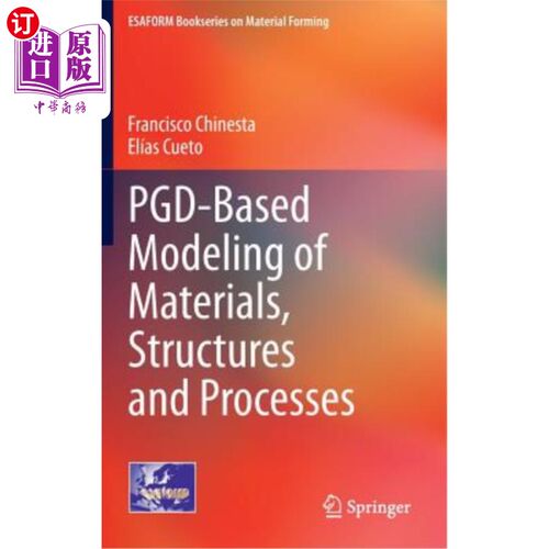 海外直订Pgd-Based Modeling of Materials, Structures and Processes 基于pgd的材料、结构和过程建模